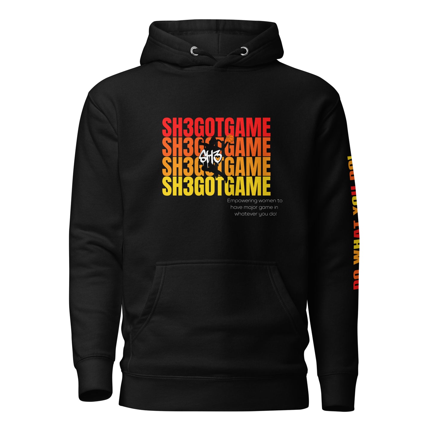 DO WHAT YOU DO HOODIE